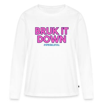 BRUK IT DOWN - Women's Premium Organic Long Sleeve Shirt - white - Front - Julia (174cm)