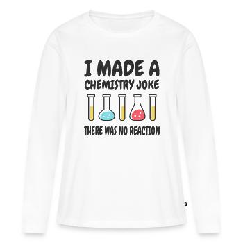 Blague de chimie, il n’y a pas eu de réaction - T-shirt manches longues Premium bio Femme - blanc - Devant - Julia (174cm)
