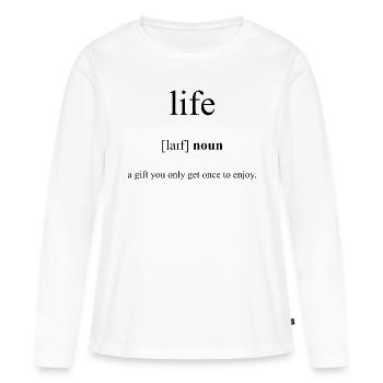 Life | Leben Definition Dictionary - Frauen Premium Bio Langarmshirt - Weiß - Vorne - Julia (174cm)