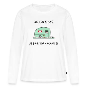 JE PEUX PAS. VACANCES. VIVE LES VACANCES. VACANCES - T-shirt manches longues Premium bio Femme - blanc - Devant - Julia (174cm)