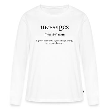 Messages (Nachrichten) Definition Dictionary - Frauen Premium Bio Langarmshirt - Weiß - Vorne - Julia (174cm)