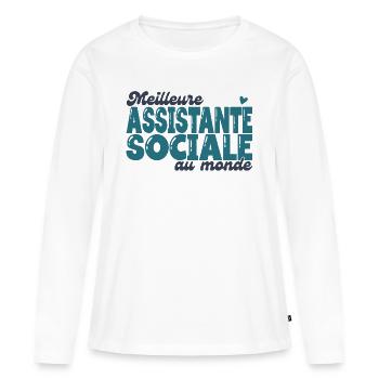 la meilleure assistante sociale au monde - T-shirt manches longues Premium bio Femme - blanc - Devant - Julia (174cm)