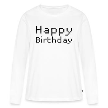 Joyeux anniversaire - T-shirt manches longues Premium bio Femme - blanc - Devant - Julia (174cm)