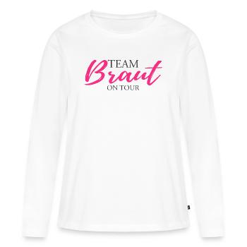 Team Braut on Tour JGA Junggesellinnenabschied - Frauen Premium Bio Langarmshirt - Weiß - Vorne - Julia (174cm)