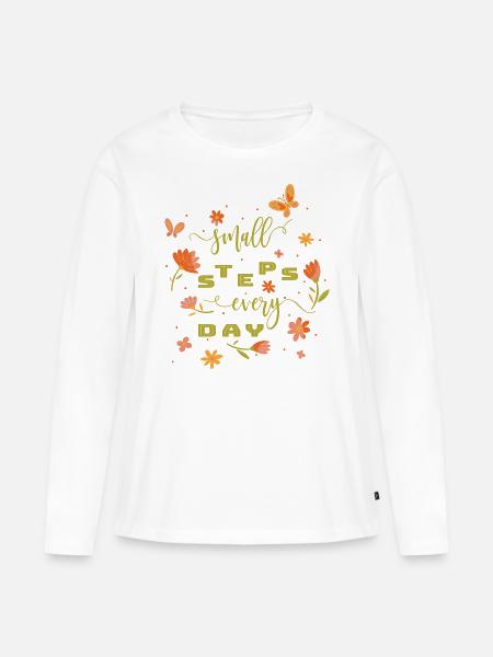 Small Steps Every Day - Selbstvertrauen Mut Kraft - Premium økologisk langærmet T-shirt til kvinder - hvid