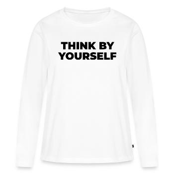 Think by yourself - Women's Premium Organic Long Sleeve Shirt - white - Front - Julia (174cm)