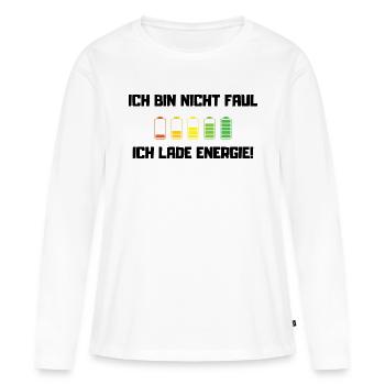 Ich bin nicht faul, ich lade Energie! - Frauen Premium Bio Langarmshirt - Weiß - Vorne - Julia (174cm)