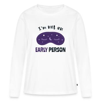 Je ne suis pas un lève-tôt - T-shirt manches longues Premium bio Femme - blanc - Devant - Julia (174cm)