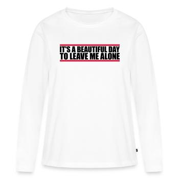 leave me alone day - Frauen Premium Bio Langarmshirt - Weiß - Vorne - Julia (174cm)
