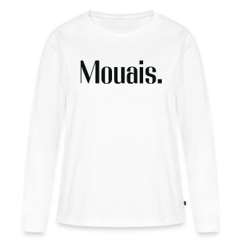 Mouais. | Cadeau pour ados ou râleurs - T-shirt manches longues Premium bio Femme - blanc - Devant - Julia (174cm)