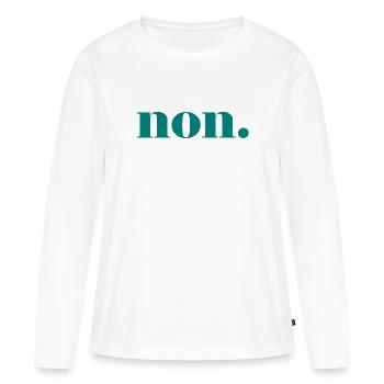 non. - nein - französisch - Frankreich - Frauen Premium Bio Langarmshirt - Weiß - Vorne - Julia (174cm)