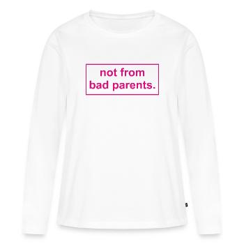 pas de mauvais parents - T-shirt manches longues Premium bio Femme - blanc - Devant - Julia (174cm)