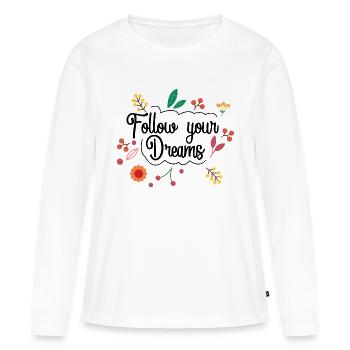 Follow your dreams - Women's Premium Organic Long Sleeve Shirt - white - Front - Julia (174cm)