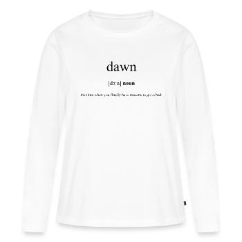 Dawn | Dämmerung Definition Dictionary - Frauen Premium Bio Langarmshirt - Weiß - Vorne - Julia (174cm)