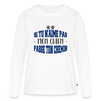 Si tu n’aimes pas mon chien - T-shirt manches longues Premium bio Femme - blanc - Devant - Julia (174cm)