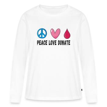 Peace Love Donate Blood Donation - Women's Premium Organic Long Sleeve Shirt - white - Front - Julia (174cm)