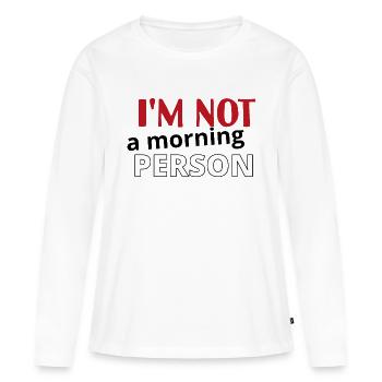 Je ne suis pas du matin - T-shirt manches longues Premium bio Femme - blanc - Devant - Julia (174cm)