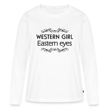 WESTERN GIRL EASTERN EYES - Women's Premium Organic Long Sleeve Shirt - white - Front - Julia (174cm)