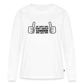 Lehrerin Statement Geschenkideen - Frauen Premium Bio Langarmshirt - Weiß - Vorne - Julia (174cm)