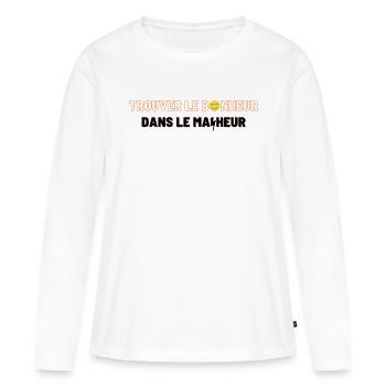 Motivation : choisir le bonheur dans le malheur - T-shirt manches longues Premium bio Femme - blanc - Devant - Julia (174cm)