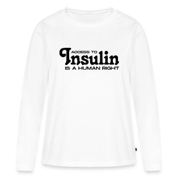 L’accès à l’insuline est un droit humain - T-shirt manches longues Premium bio Femme - blanc - Devant - Julia (174cm)