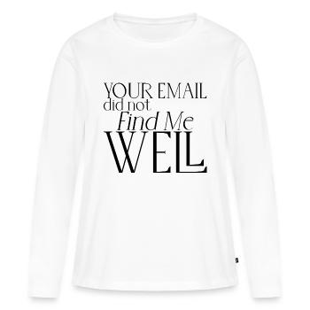 Votre e-mail ne m’a pas trouvé bien 5 - T-shirt manches longues Premium bio Femme - blanc - Devant - Julia (174cm)