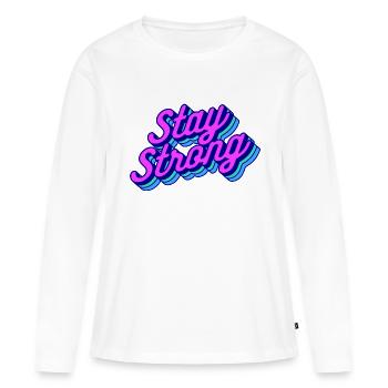 stay strong - Frauen Premium Bio Langarmshirt - Weiß - Vorne - Julia (174cm)