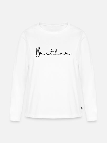 Bruder. Bruder Geschenk - Frauen Premium Bio Langarmshirt - Weiß