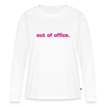 absence du bureau - Nicht im Büro - ausserhaus - T-shirt manches longues Premium bio Femme - blanc - Devant - Julia (174cm)