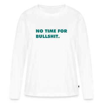 Pas le temps pour les conneries - T-shirt manches longues Premium bio Femme - blanc - Devant - Julia (174cm)