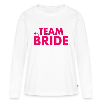 Team bride - Women's Premium Organic Long Sleeve Shirt - white - Front - Julia (174cm)