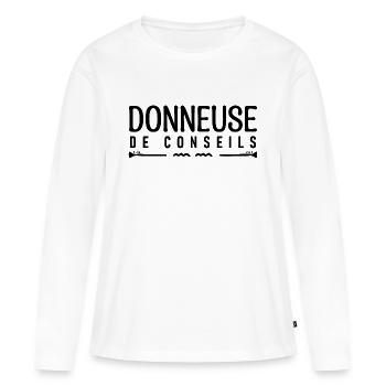 Donneuse de conseils. cadeau Conseiller. - T-shirt manches longues Premium bio Femme - blanc - Devant - Julia (174cm)