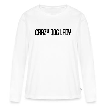Citation de Crazy Dog Lady - T-shirt manches longues Premium bio Femme - blanc - Devant - Julia (174cm)