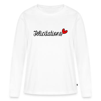 FELICITATIONS. BRAVO. NAISSANCE. ANNIVERSAIRE. BAC - T-shirt manches longues Premium bio Femme - blanc - Devant - Julia (174cm)