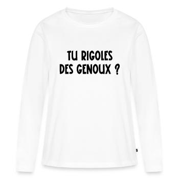 tu rigoles des genoux - T-shirt manches longues Premium bio Femme - blanc - Devant - Julia (174cm)