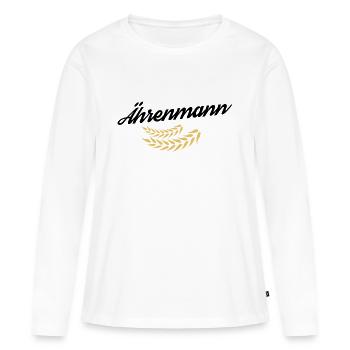 Ährenmann - ear to whom honor is due - Women's Premium Organic Long Sleeve Shirt - white - Front - Julia (174cm)