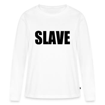 Slave - Frauen Premium Bio Langarmshirt - Weiß - Vorne - Julia (174cm)