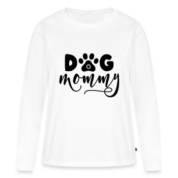 DOG MOMMY - Idée cadeau pour maman - T-shirt manches longues Premium bio Femme - blanc - Devant - Julia (174cm)