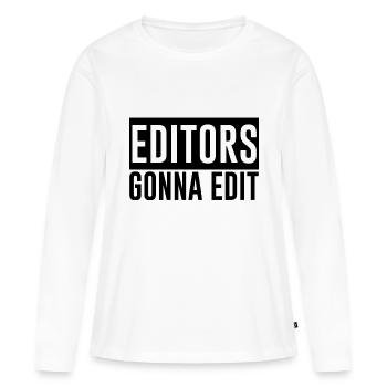 Editeurs qui vont à Edit 2 - T-shirt manches longues Premium bio Femme - blanc - Devant - Julia (174cm)