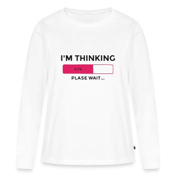 Ich denke nach, bitte warten - Frauen Premium Bio Langarmshirt - Weiß - Vorne - Julia (174cm)