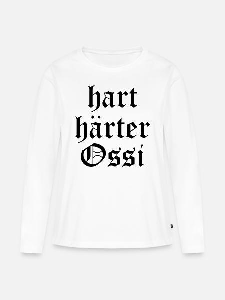 Ossi Ossis Sprüche Ostdeutschland Geschenk - Frauen Premium Bio Langarmshirt - Weiß