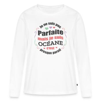 OCÉANE PARFAITE - PRENOM OCÉANE - T-shirt manches longues Premium bio Femme - blanc - Devant - Julia (174cm)