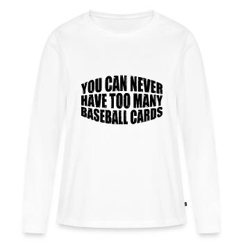 On n’a jamais trop de cartes de baseball 4 - T-shirt manches longues Premium bio Femme - blanc - Devant - Julia (174cm)