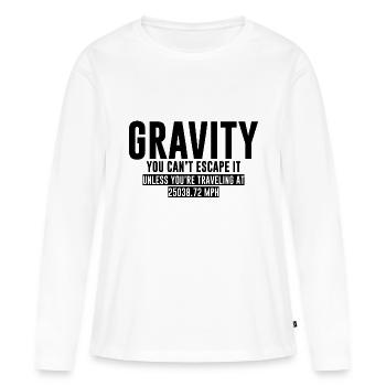 La gravité, vous ne pouvez pas y échapper - T-shirt manches longues Premium bio Femme - blanc - Devant - Julia (174cm)