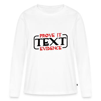Prouvez-le, preuve textuelle 31 - T-shirt manches longues Premium bio Femme - blanc - Devant - Julia (174cm)