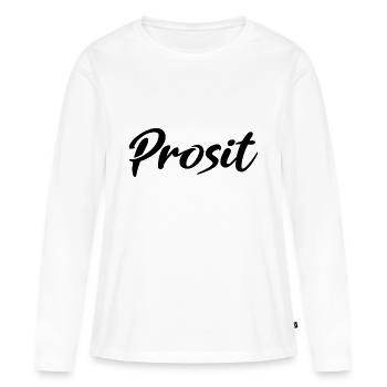 Prosit Prost Trinkspruch - Frauen Premium Bio Langarmshirt - Weiß - Vorne - Julia (174cm)