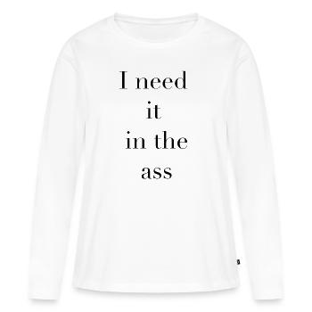 Anal Arschfick Analsex Anus bdsm sm devot - Frauen Premium Bio Langarmshirt - Weiß - Vorne - Julia (174cm)