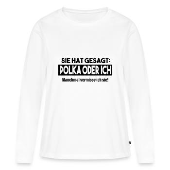 De la musique de soufflage | Musikverein | Cadeau musicien - T-shirt manches longues Premium bio Femme - blanc - Devant - Julia (174cm)