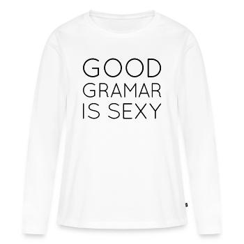 Good grammar is sexy - Women's Premium Organic Long Sleeve Shirt - white - Front - Julia (174cm)