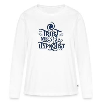 Team Hypnotiseur Hypnotisch Hypnotisieren Hypnose - Frauen Premium Bio Langarmshirt - Weiß - Vorne - Julia (174cm)